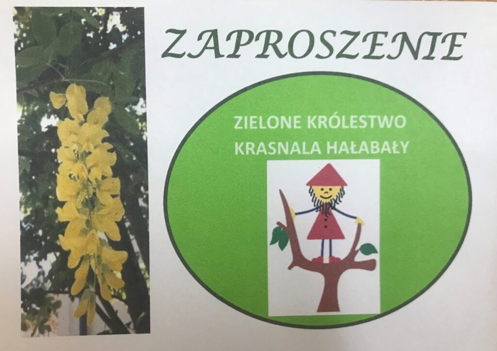 zdjęcie przedstawia zaproszenie do ogrodu przedszkolnego - zielonego królestwa Krasnala Hałabały, 